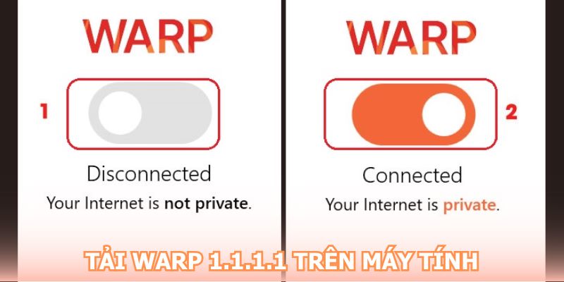 Cách tải WARP 1.1.1.1 trên máy tính