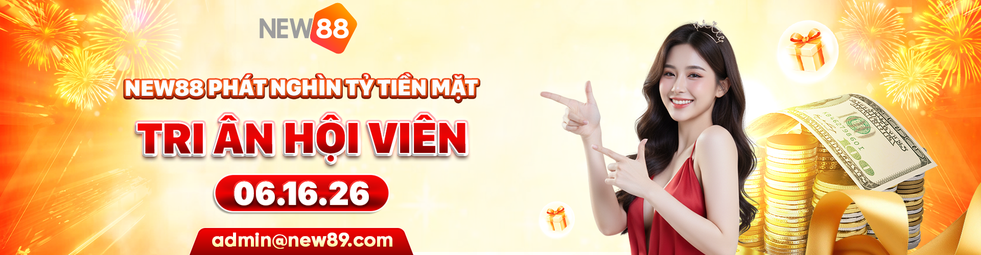 New88 tri ân tiền tỷ